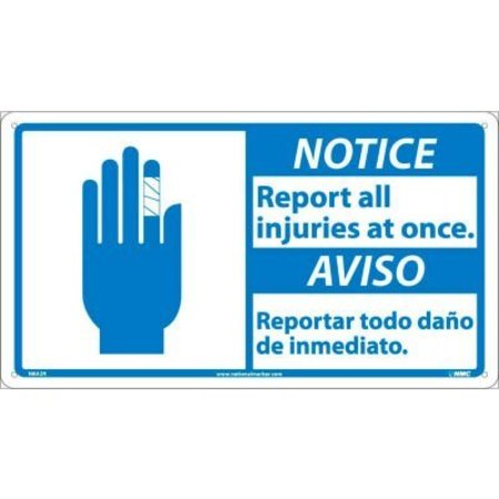 NATIONAL MARKER CO Bilingual Plastic Sign - Notice Report All Injuries At Once NBA2R